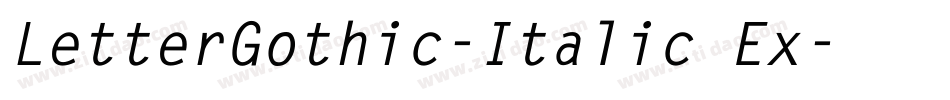 LetterGothic-Italic Ex字体转换